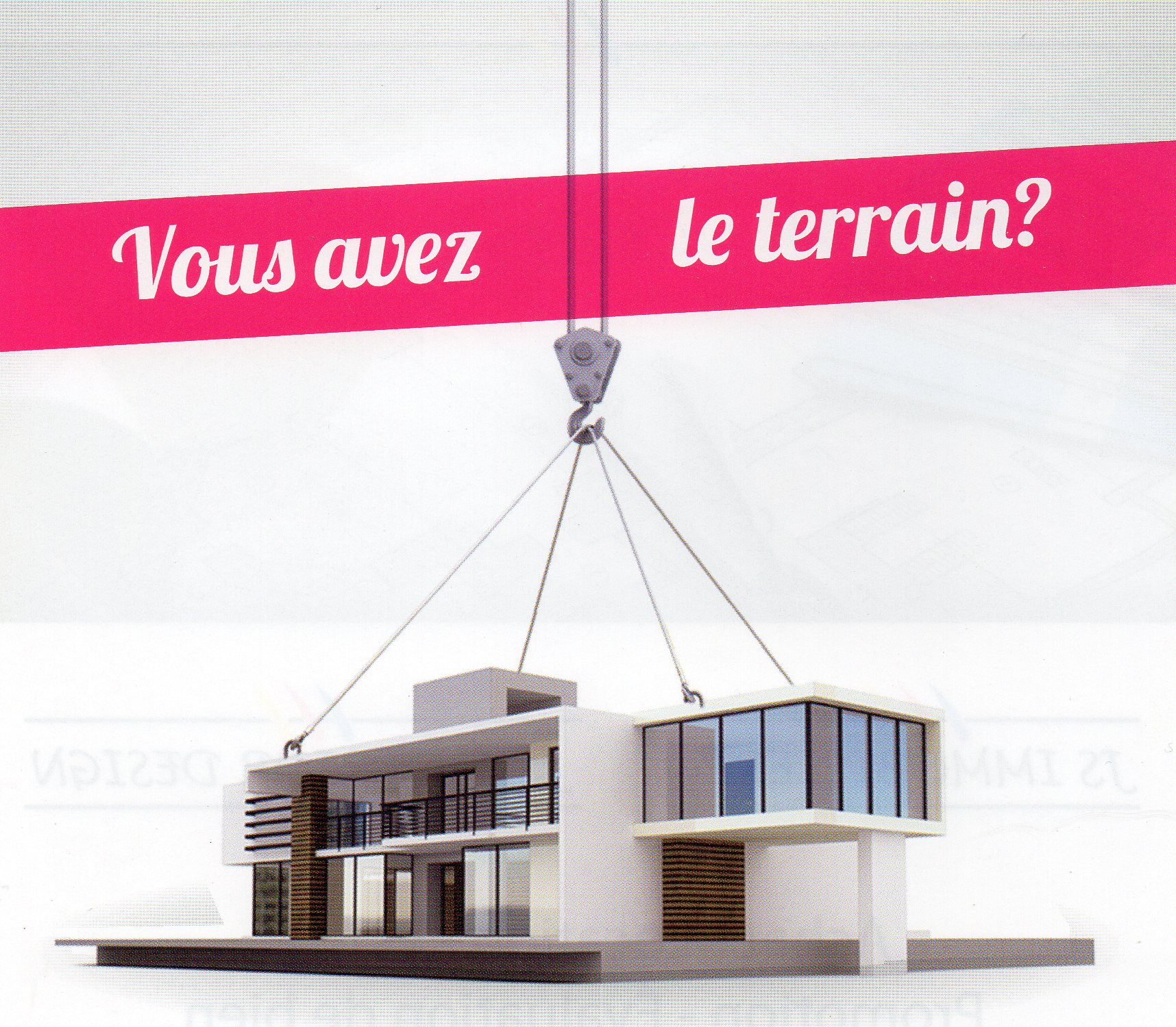 Vous avez le terrain - nous nous occupons du reste