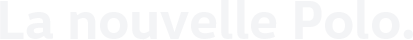 La nouvelle Polo