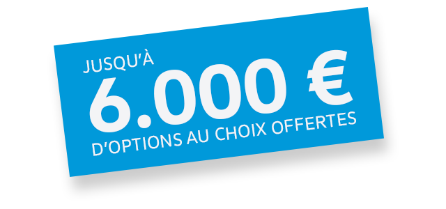 Jusqu'à 6.000 € d'options aux choix offertes